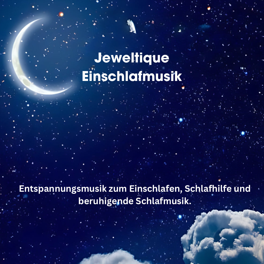 Jeweltique Einschlafmusik